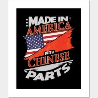 Made In America With Chinese Parts - Gift for Chinese From China Posters and Art